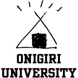 ONIGIRI UNIVERSITY